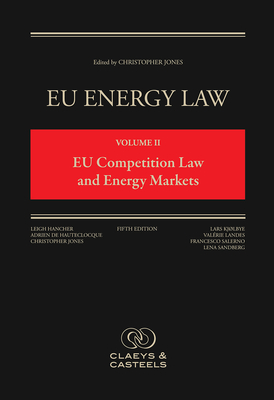 Eu Energy Law Volume II, Eu Competition Law and Energy Markets, 2 - De Hauteclocque, Adrien, and Hancher, Leigh, and Jones, Christopher (Editor)