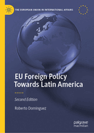 EU Foreign Policy Towards Latin America