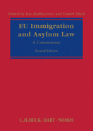 EU Immigration and Asylum Law: A Commentary