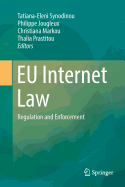 Eu Internet Law: Regulation and Enforcement
