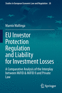 Eu Investor Protection Regulation and Liability for Investment Losses: A Comparative Analysis of the Interplay Between Mifid & Mifid II and Private Law