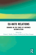 EU-NATO Relations: Running on the Fumes of Informed Deconfliction