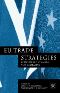 EU Trade Strategies: Between Regionalism and Globalization