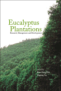 Eucalyptus Plantations: Research, Management And Development - Proceedings Of The International Symposium