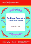 Euclidean Geometry: A Guided Inquiry Approach