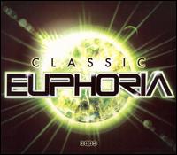 Euphoria: Classic Euphoria - Various Artists