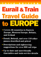 Eurail and Train Travel Guide to Europe