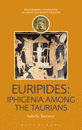 Euripides: Iphigenia Among the Taurians