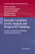 Eurocode-Compliant Seismic Analysis and Design of R/C Buildings: Concepts, Commentary and Worked Examples with Flowcharts