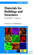 Euromat 99, Materials for Buildings and Structures - Wittmann, Folker H (Editor)