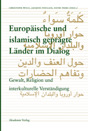 Europische und islamisch geprgte Lnder im Dialog