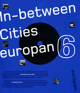 Europan 6: In-Between Cities - Hoogewoning, Anne (Editor), and Vos, Emmie (Editor)