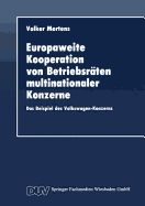 Europaweite Kooperation Von Betriebsrten Multinationaler Konzerne: Das Beispiel Des Volkswagen-Konzerns