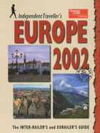 Europe 2002: The Inter-railer's and Eurailer's Guide