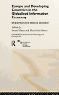 Europe and Developing Countries in the Globalized Information Economy: Employment and Distance Education