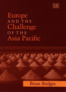 Europe and the Challenge of the Asia Pacific: Change, Continuity and Crisis