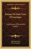 Europe Et Etats-Unis D'Amerique: Statistiques D'Ensemble (1899)