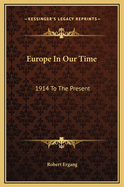 Europe in Our Time: 1914 to the Present