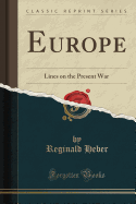 Europe: Lines on the Present War (Classic Reprint)