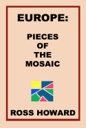 Europe: Pieces of the Mosaic