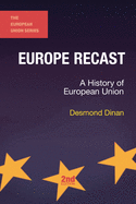 Europe Recast: A History of European Union