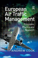 European Air Traffic Management: Principles, Practice and Research