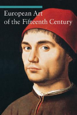 European Art of the Fifteenth Century - Zuffi, Stefano, and Phillips, Brian D