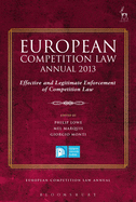 European Competition Law Annual 2013: Effective and Legitimate Enforcement of Competition Law