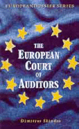 EUROPEAN COURT AUDITORS: THE FINANCIAL CONSCIENCE - 