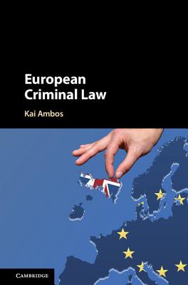 European Criminal Law - Ambos, Kai