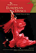 European Dance: Ireland, Poland, and Spain - Rinaldi, Robin, and Hanley, Elizabeth A (Introduction by), and D'Amboise, Jacques (Foreword by)