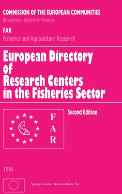 European Directory of Research Centers in the Fisheries Sector - Commission of the European Communities, and Cec, Dg For Fisheries (Editor)
