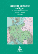 European Discourses on Rights: The Quest for Statehood in Europe: The Case of Slovakia