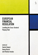 European Financial Regulation: Levelling the Cross-Sectoral Playing Field
