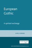 European Gothic: A Spirited Exchange