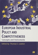 European Industrial Policy and Competitiveness: Concepts and Instruments