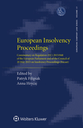 European Insolvency Proceedings: Commentary on Regulation (EU) 2015/848 of the European Parliament and of the Council of 20 May 2015 on Insolvency Proceedings (Recast)