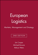 European Logistics: Markets, Management and Strategy