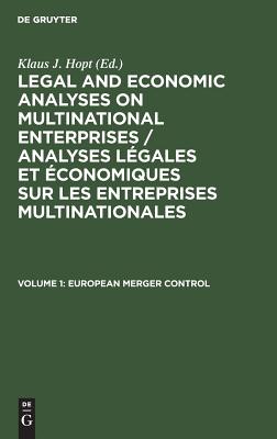 European Merger Control - Hopt, Klaus J. (Editor)