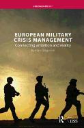 European Military Crisis Management: Connecting Ambition and Reality