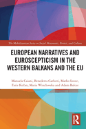 European Narratives and Euroscepticism in the Western Balkans and the Eu