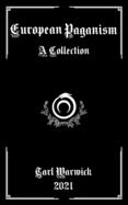 European Paganism: A Collection