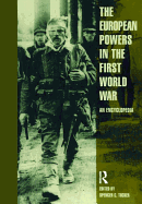 European Powers in the First World War: An Encyclopedia