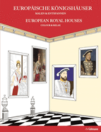 European Royal Houses: Colour and Relax