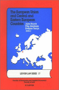 European Union & Central & Eastern European Countries: Fortis Bank Chair Lectures 2000-2001