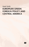 European Union Foreign Policy and Central America
