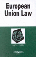 European Union Law in a Nutshell - Folsom, Ralph Haughwout