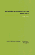 European Urbanization, 1500-1800