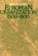 European Urbanization: 1500-1800
