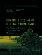 Europe's High-End Military Challenges: The Future of European Capabilities and Missions